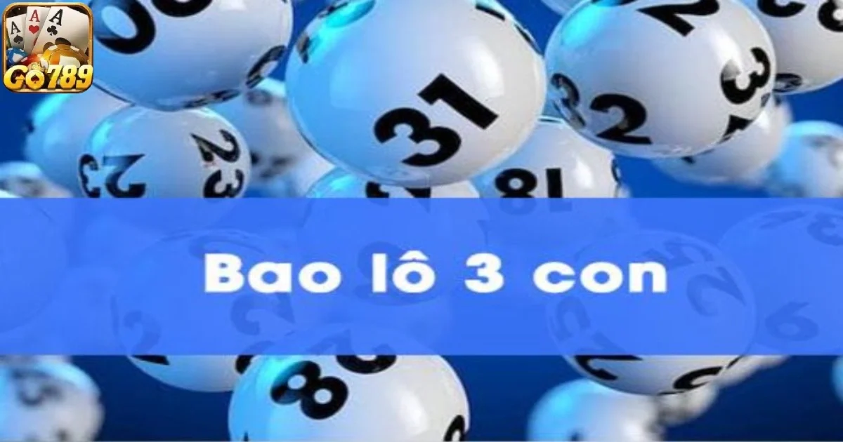 Những lưu ý khi chơi bao lô 3 con
