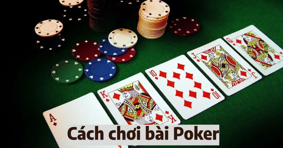cach choi bai poker 6