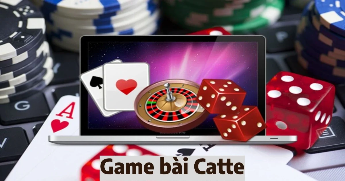 Giới thiệu về game bài catte & Chiến thuật thắng bài catte 1 Giới thiệu về game bài catte