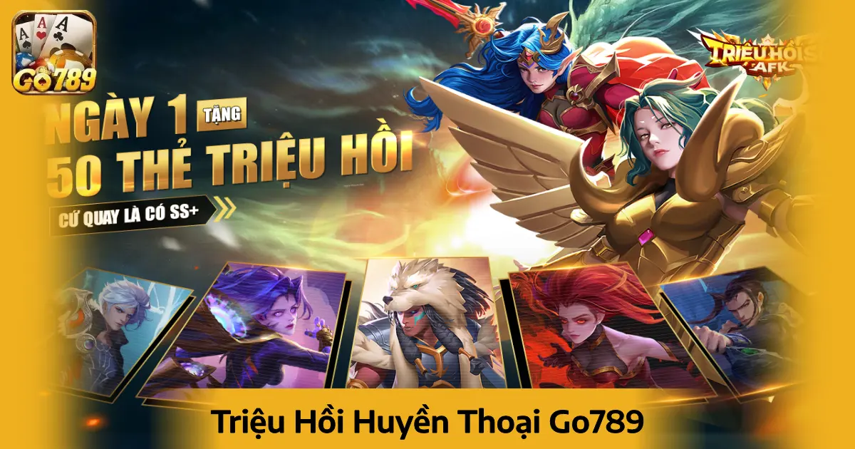Cách Chơi Cá Cược Triệu Hồi Huyền Thoại Go789